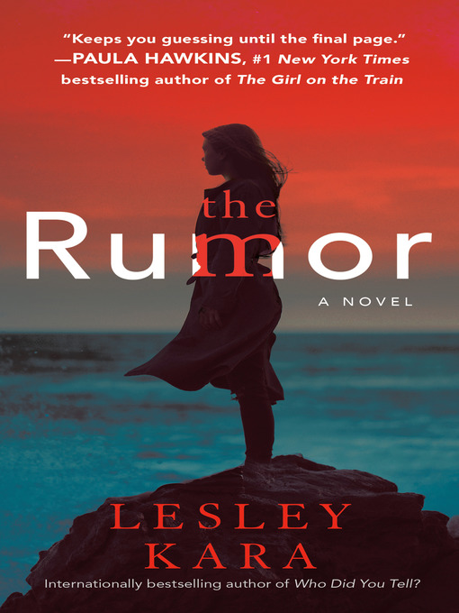 Title details for The Rumor by Lesley Kara - Wait list